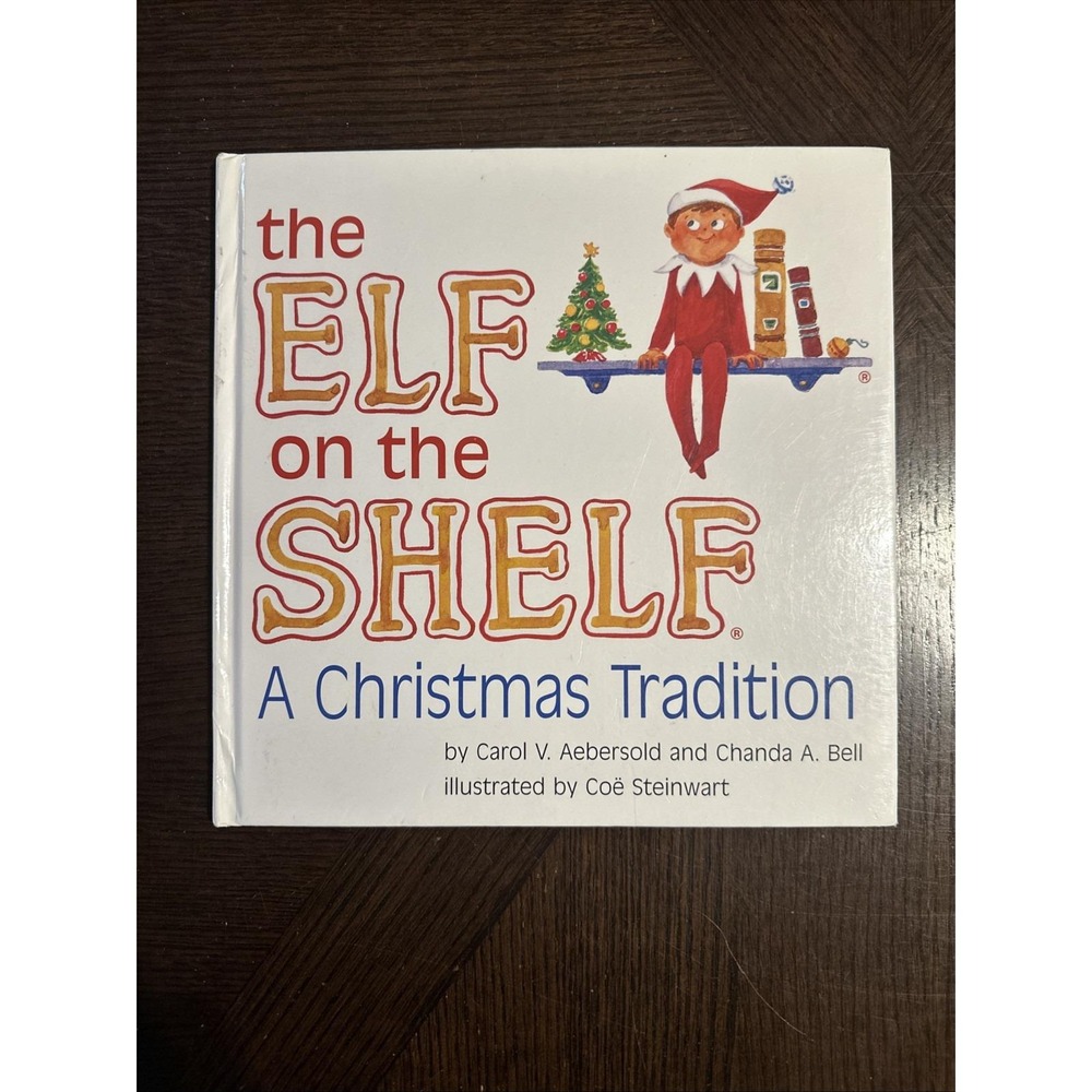 Elf on the Shelf Book Only A Christmas Tradition Hardcover  by Aebersold‎ & Bell